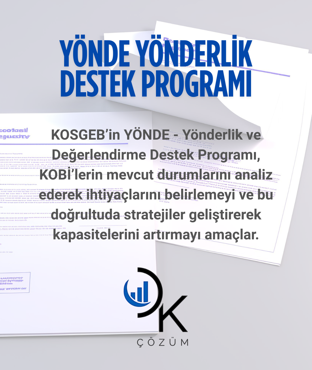 KOSGEB YÖNDE destek programı-Dk çözüm önderliğinde, Yeni Fırsatlar, Sürdürülebilir Başarılar!