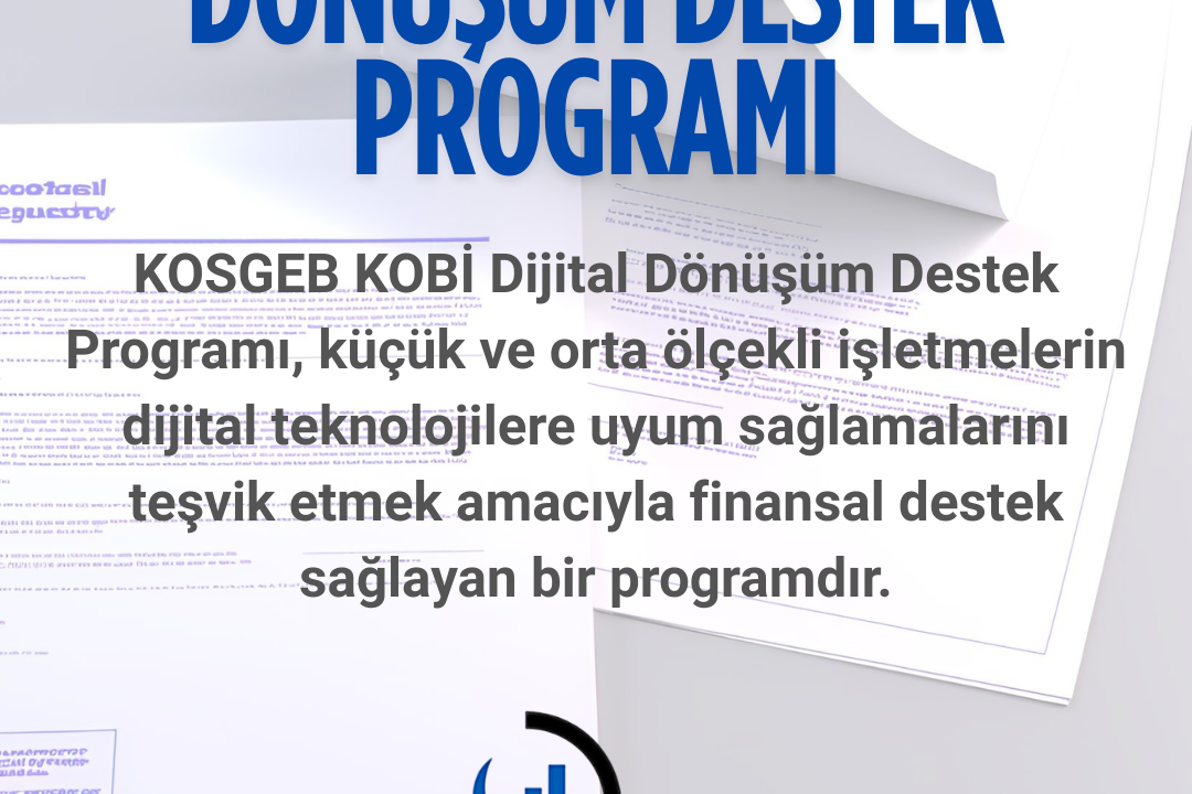 Kosgeb KOBİ Dijital Dönüşüm Destek Programı