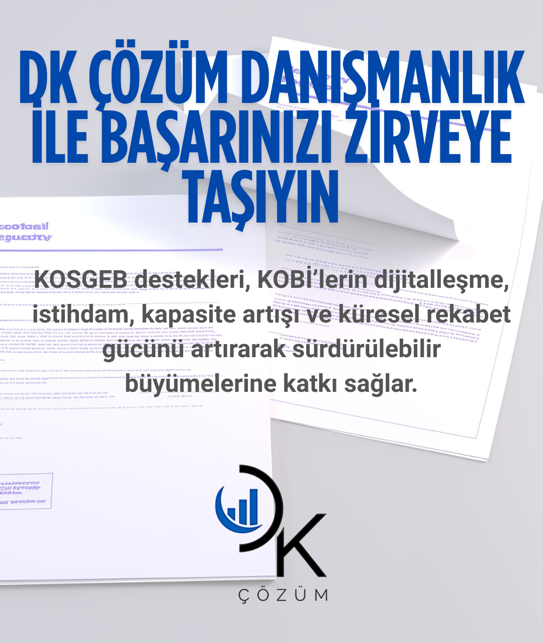 KOSGEB Desteğiyle Geleceğinizi Şekillendirin: DK Çözüm ile Adım Atın!