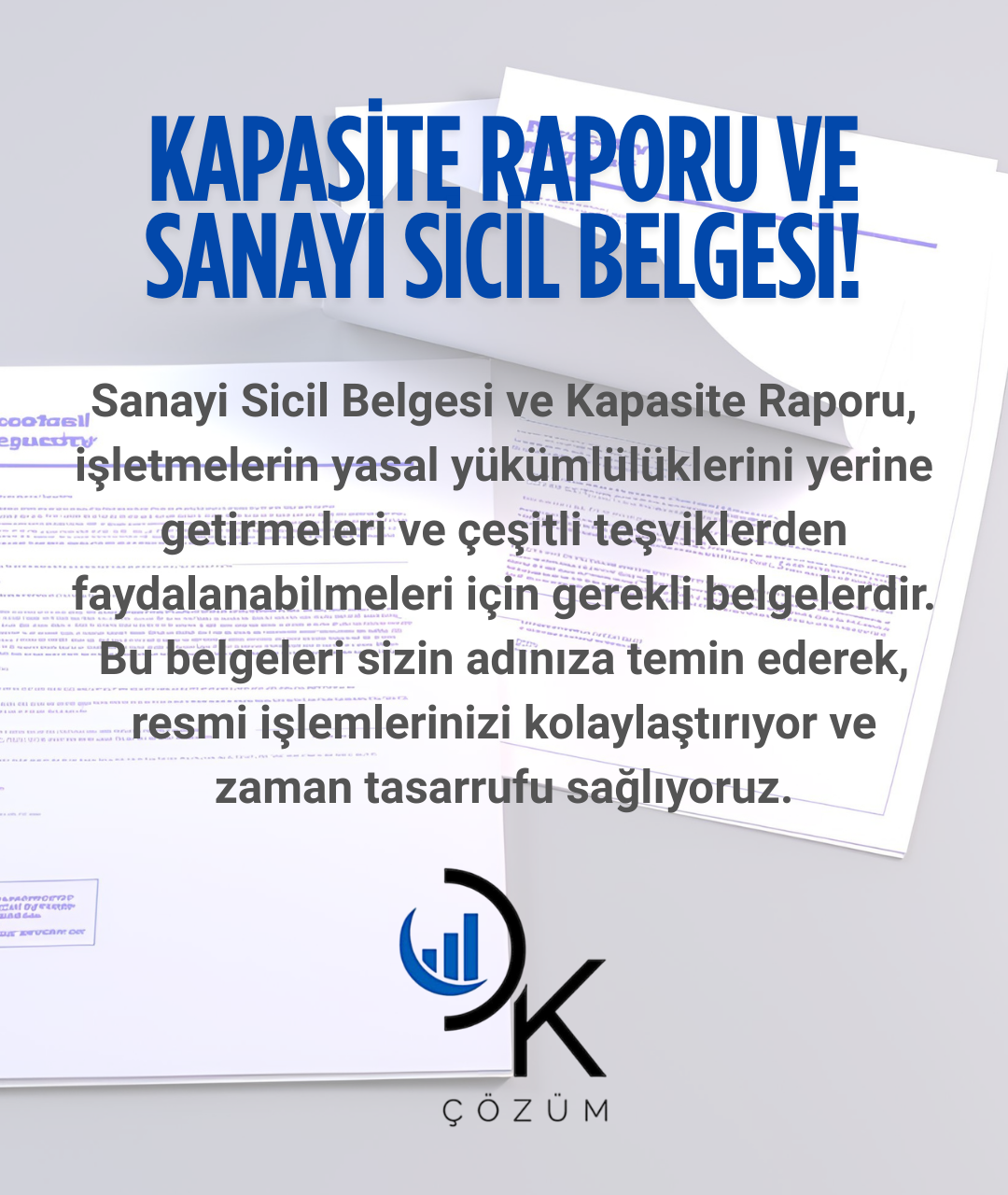 Üretim İşletmeleri İçin Kritik Belgeler: Kapasite Raporu ve Sanayi Sicil Belge