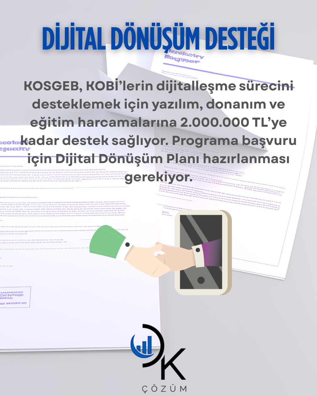 DK Çözüm KOSGEB başta olmak üzere tüm devlet destekleri ve teşvik programlarında uzman çözümler sunar.