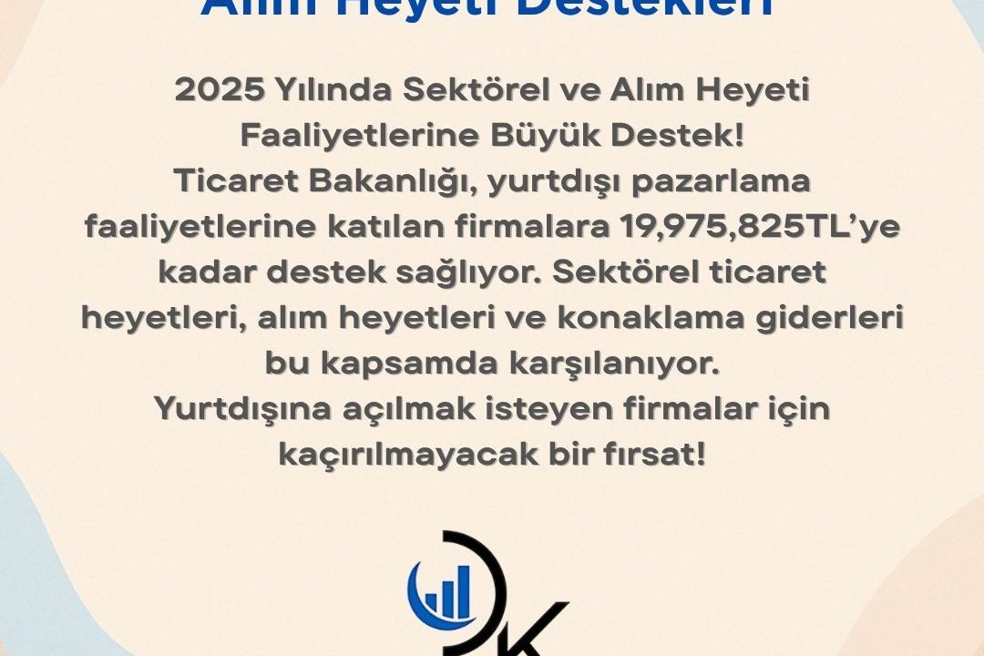 Sektörel Ticaret Heyeti ve Alım Heyeti Desteği