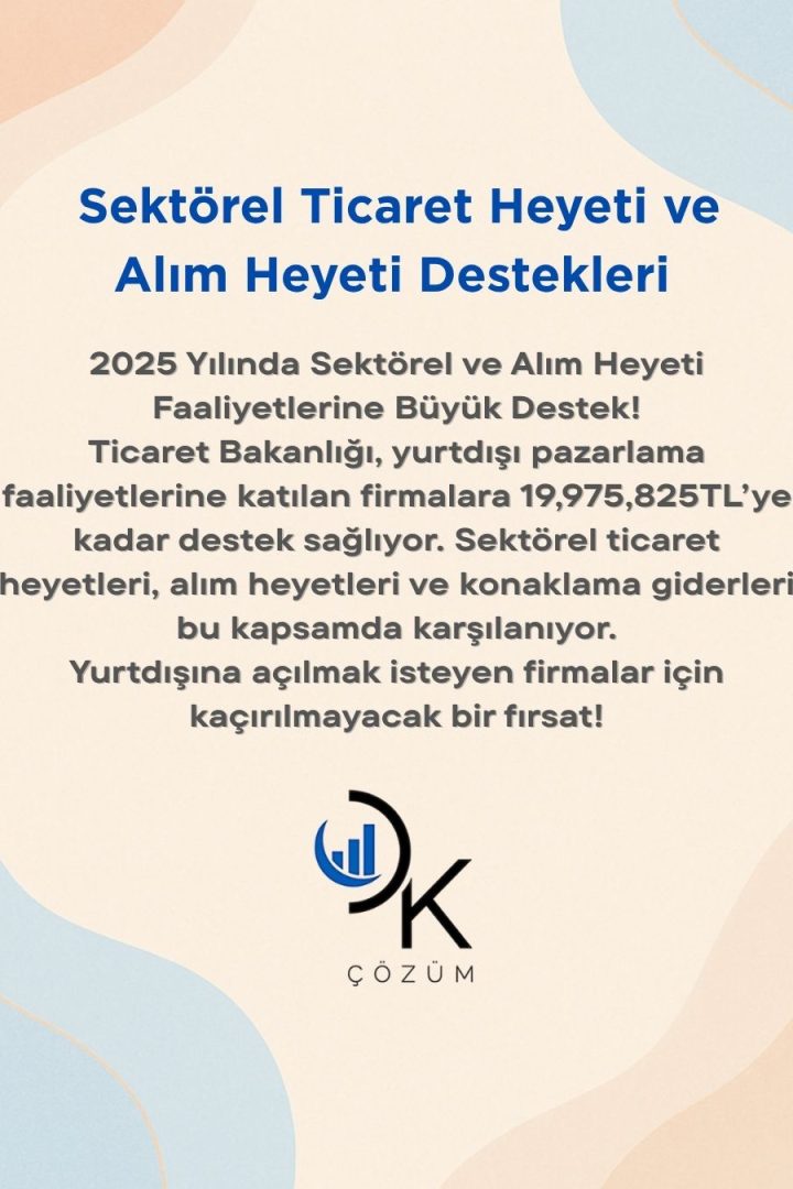 Sektörel Ticaret Heyeti ve Alım Heyeti Desteği
