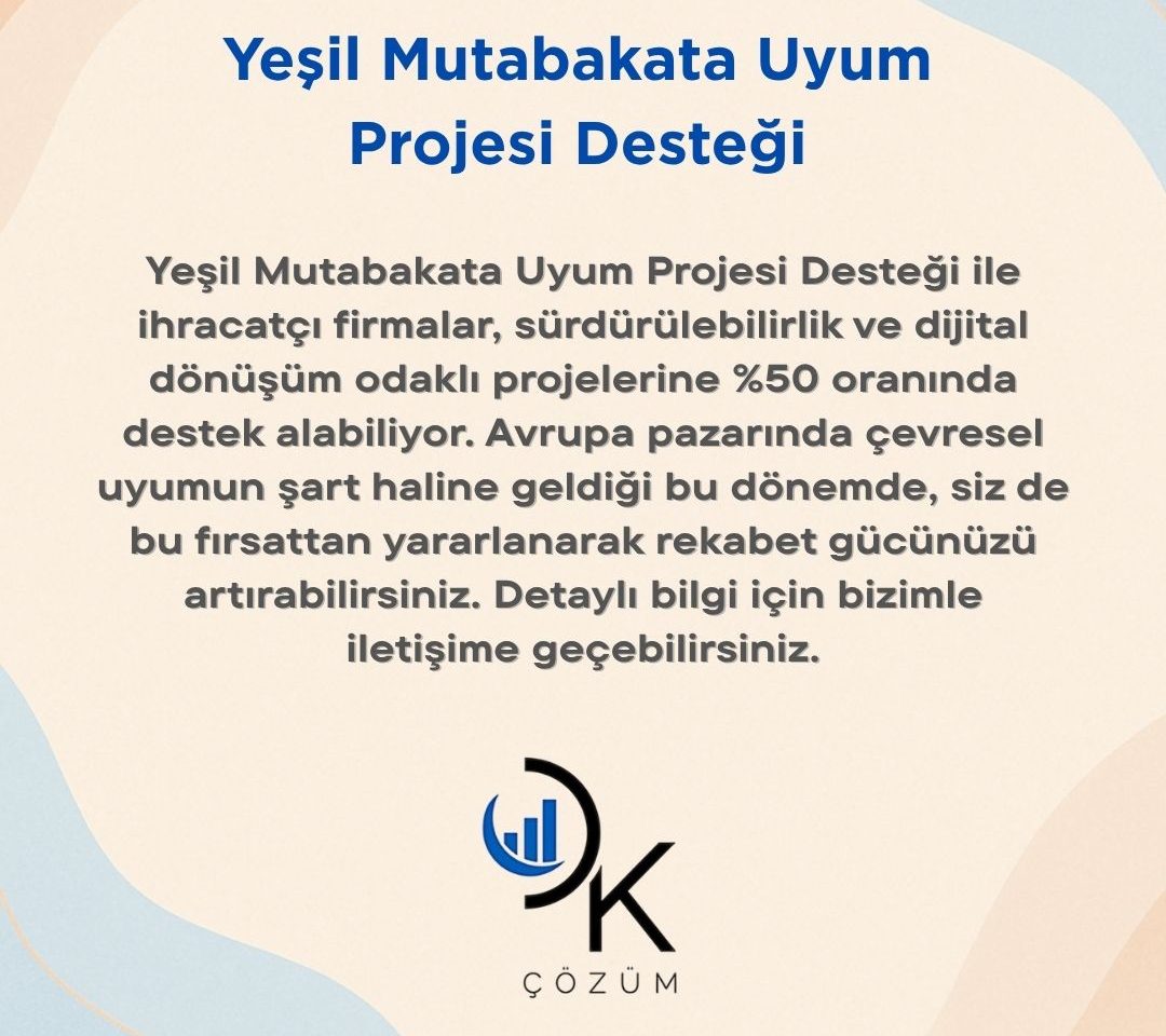 Yeşil Mutabakata Uyum Projesi Desteği