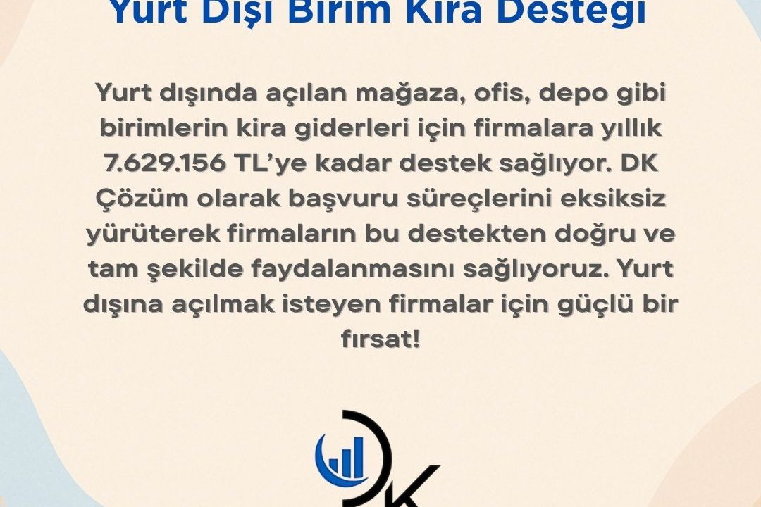Yurt Dışı Birim Kira Desteği