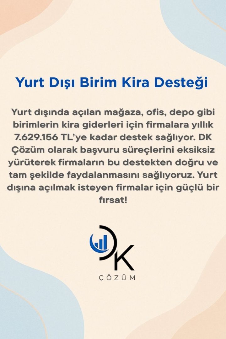 Yurt Dışı Birim Kira Desteği