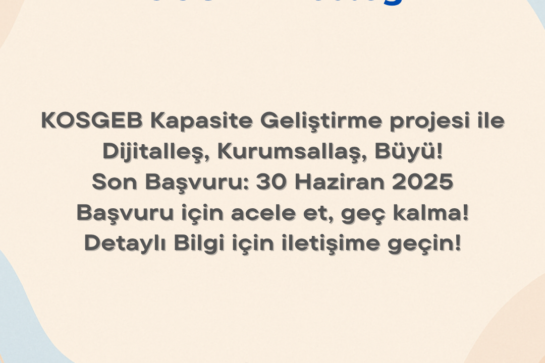 Kapasite Geliştirme Projesi Başvuruları Başladı!