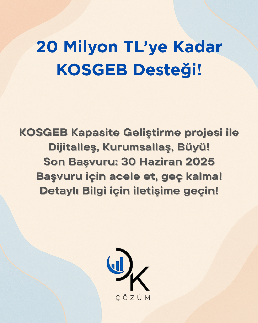 DK Çözüm KOSGEB başta olmak üzere tüm devlet destekleri ve teşvik programlarında uzman çözümler sunar.