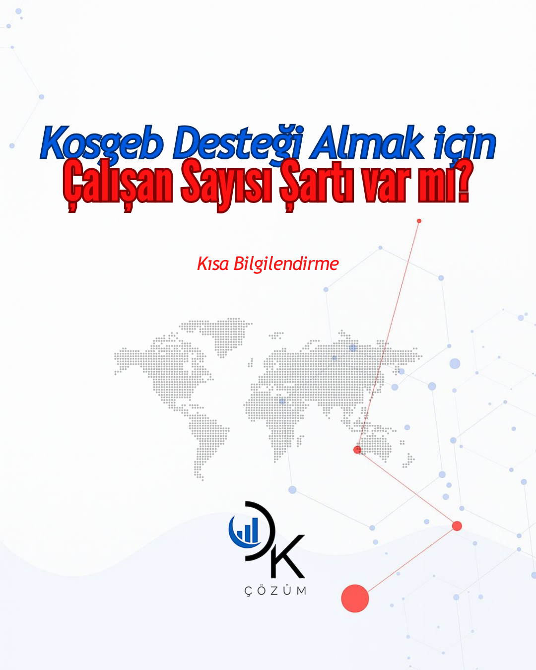 çalısan sayısı şartı