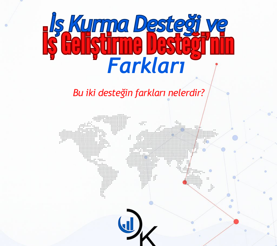 KOSGEB İş Kurma ve İş Geliştirme Desteği Arasındaki Fark