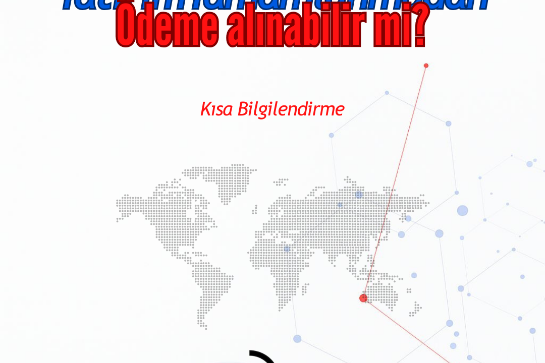 Yatırım Tamamlanmadan Ödeme Alınabilir mi?