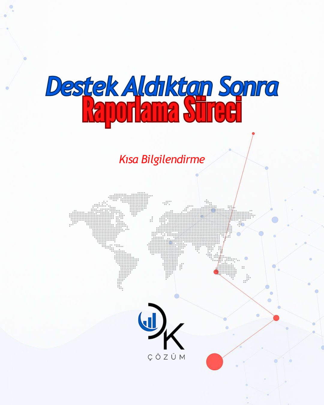 raporlama süreci