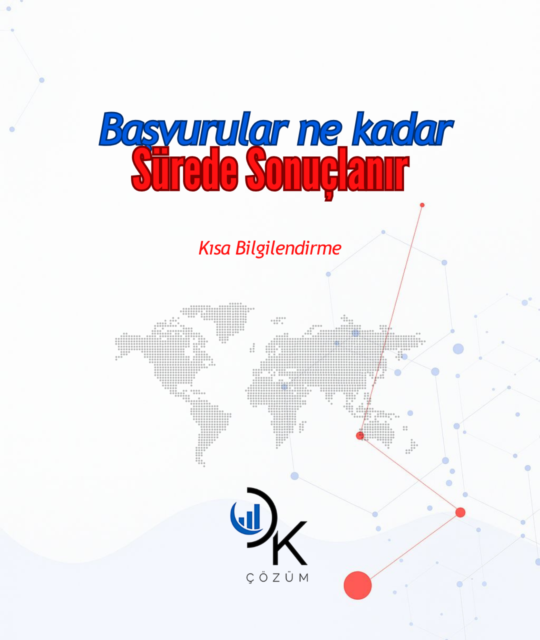 Başvurular Ne Kadar Sürede Sonuçlanır?