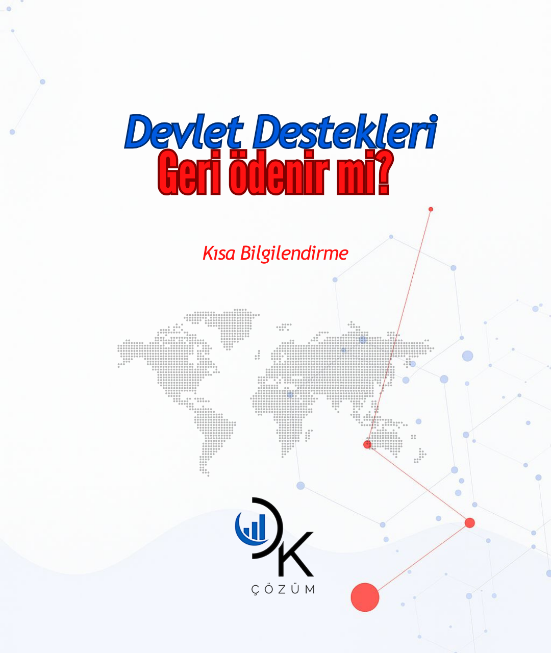 Devlet Desteklerinde Geri Ödeme: Hibe mi, Kredi mi?