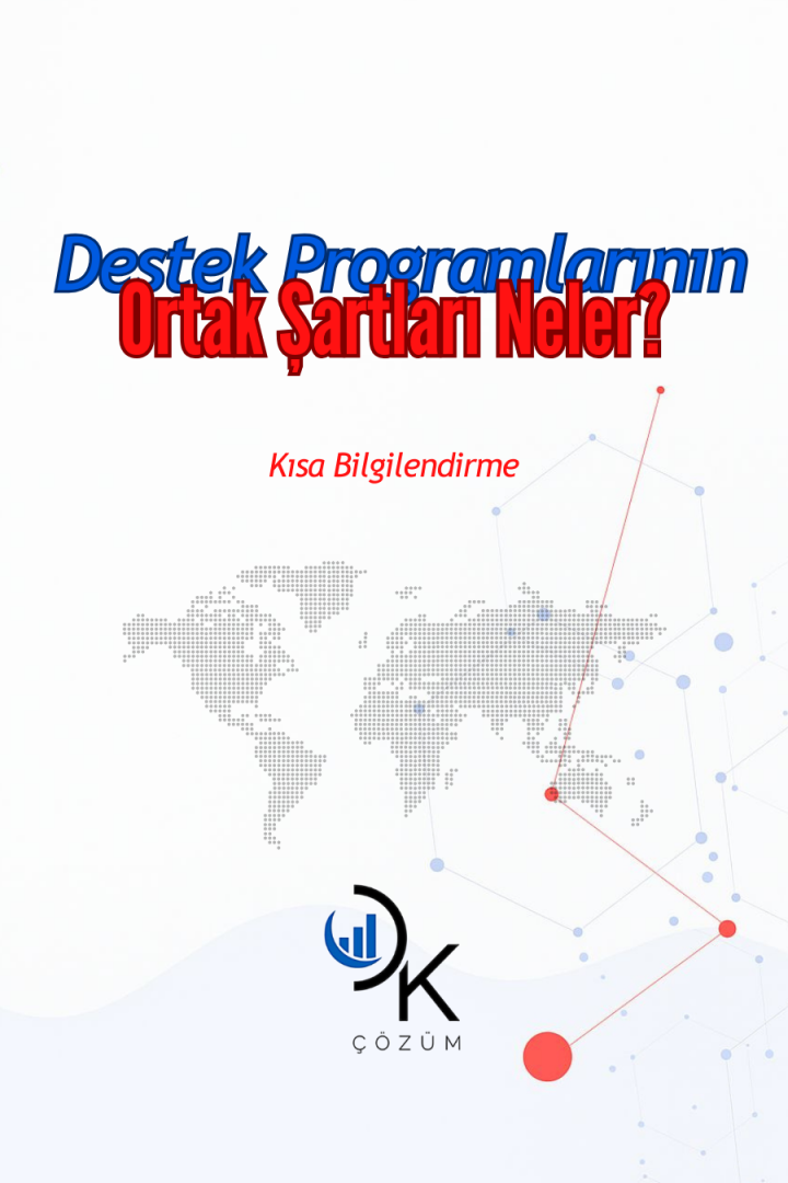 Destek Programlarının Ortak Şartları Nelerdir?