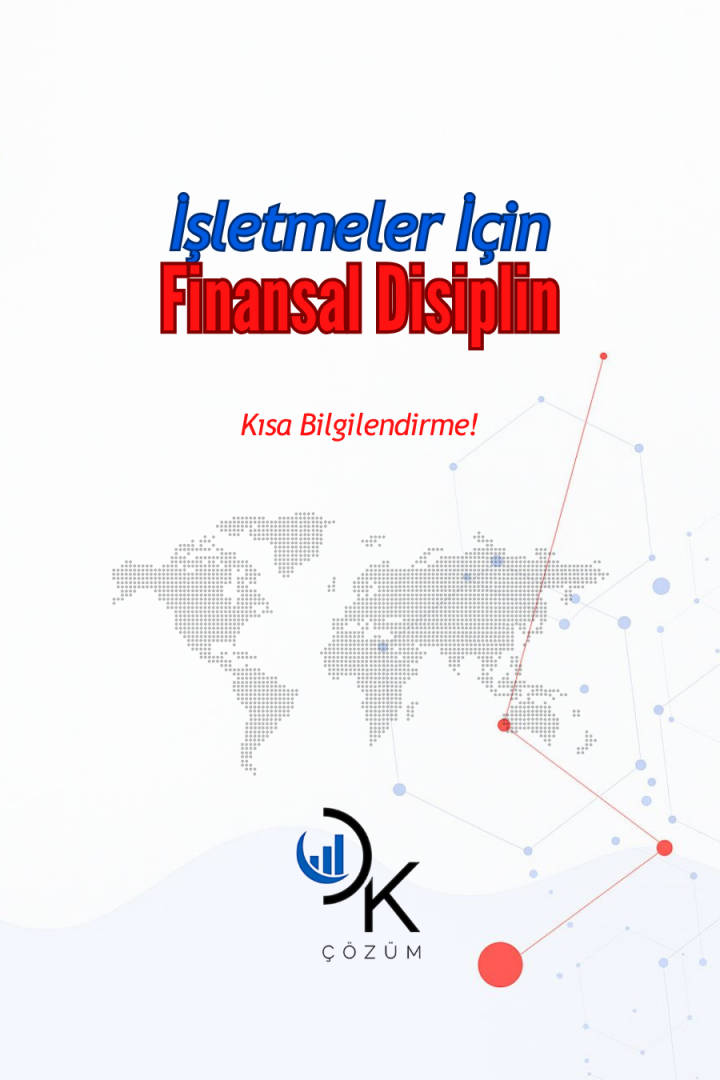 İşletmeler Finansal Disiplini Nasıl Kurar?