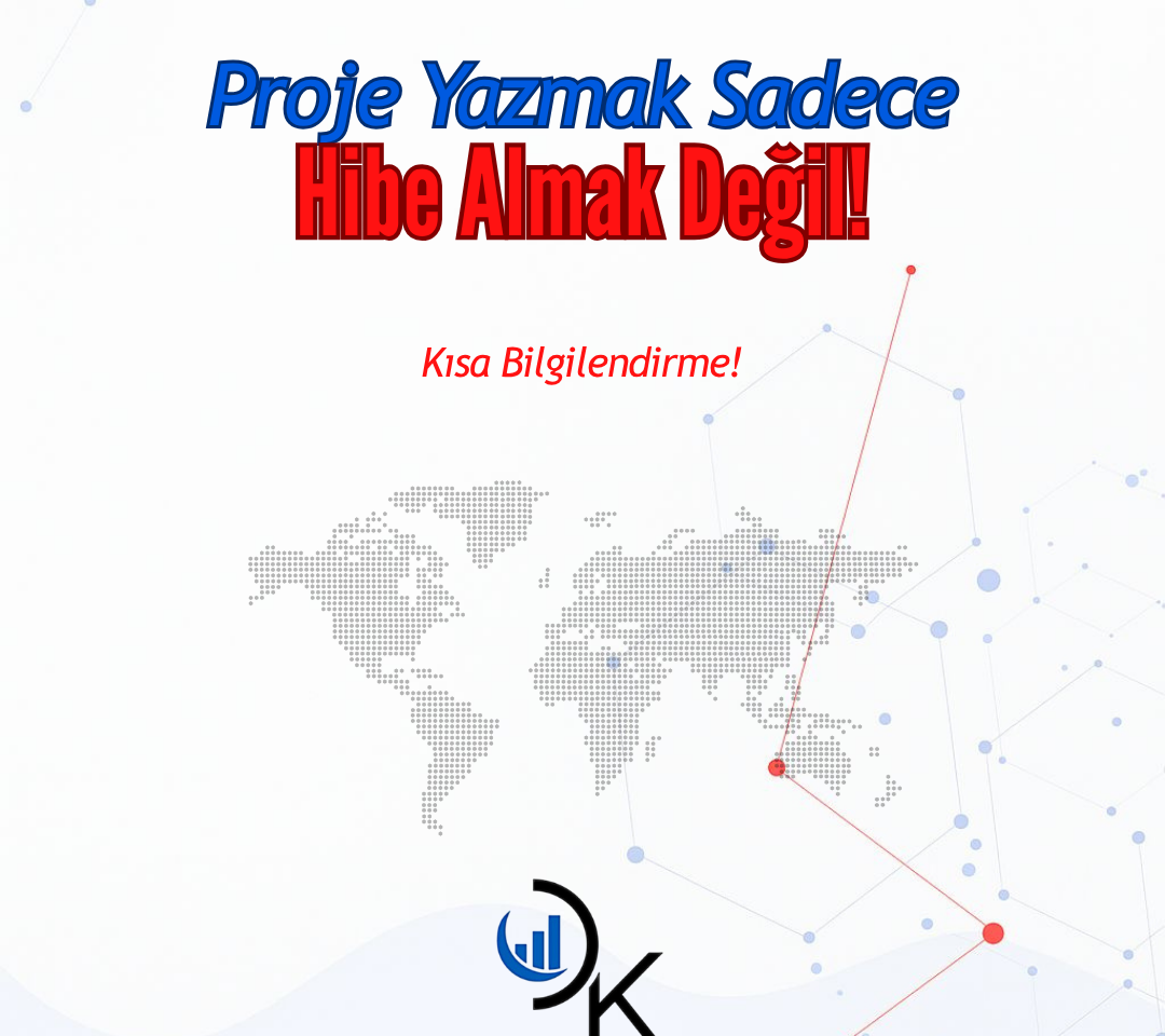 Proje Yazmak Neden Sadece Hibe Almak Değildir?